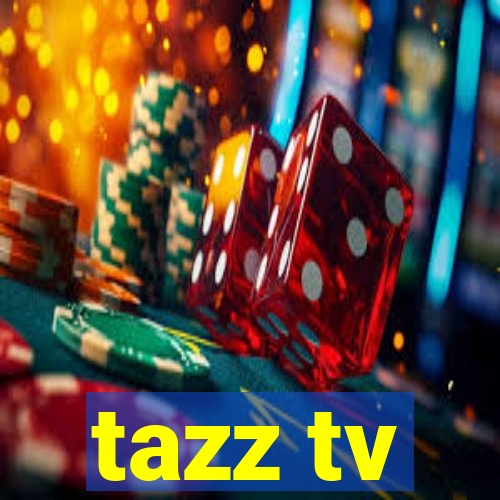 tazz tv